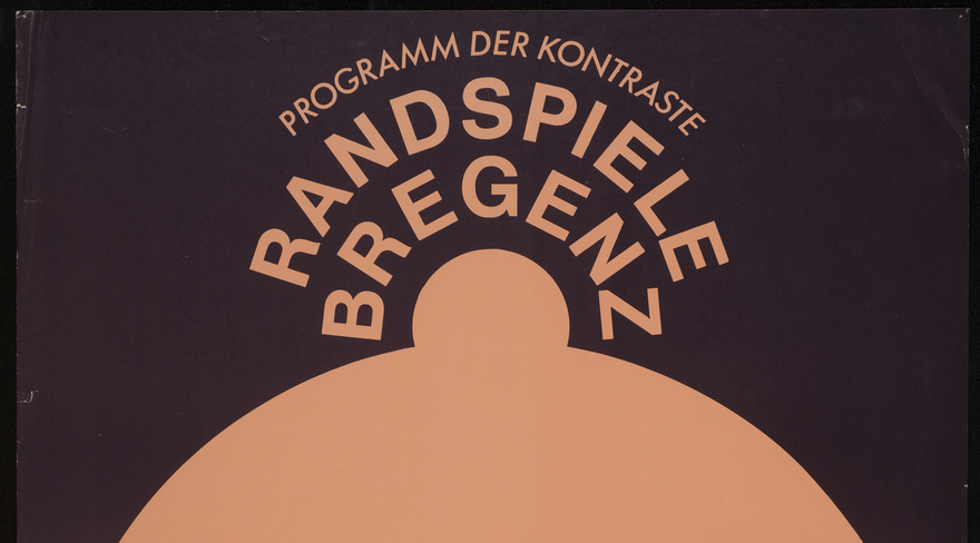 Diese Abbildung zeigt ein Plakat mit dem Programm der Randspiele in Bregenz.