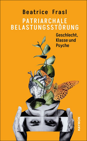 Buchcover "Patriarchale Belastungsstörung" © Haymon Verlag